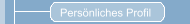 Persönliches Profil
